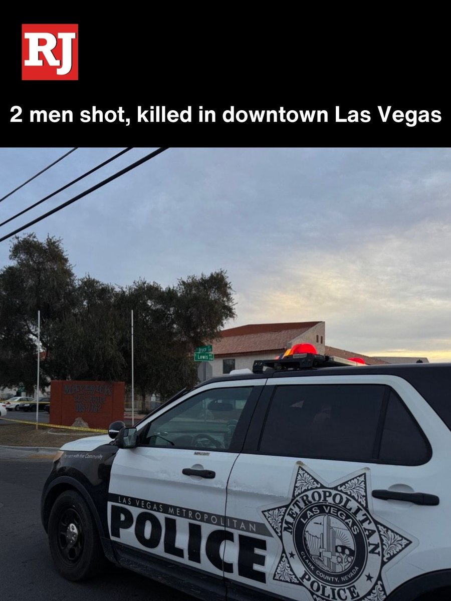 Las Vegas police are investigating after two men were shot and killed Monday night in downtown