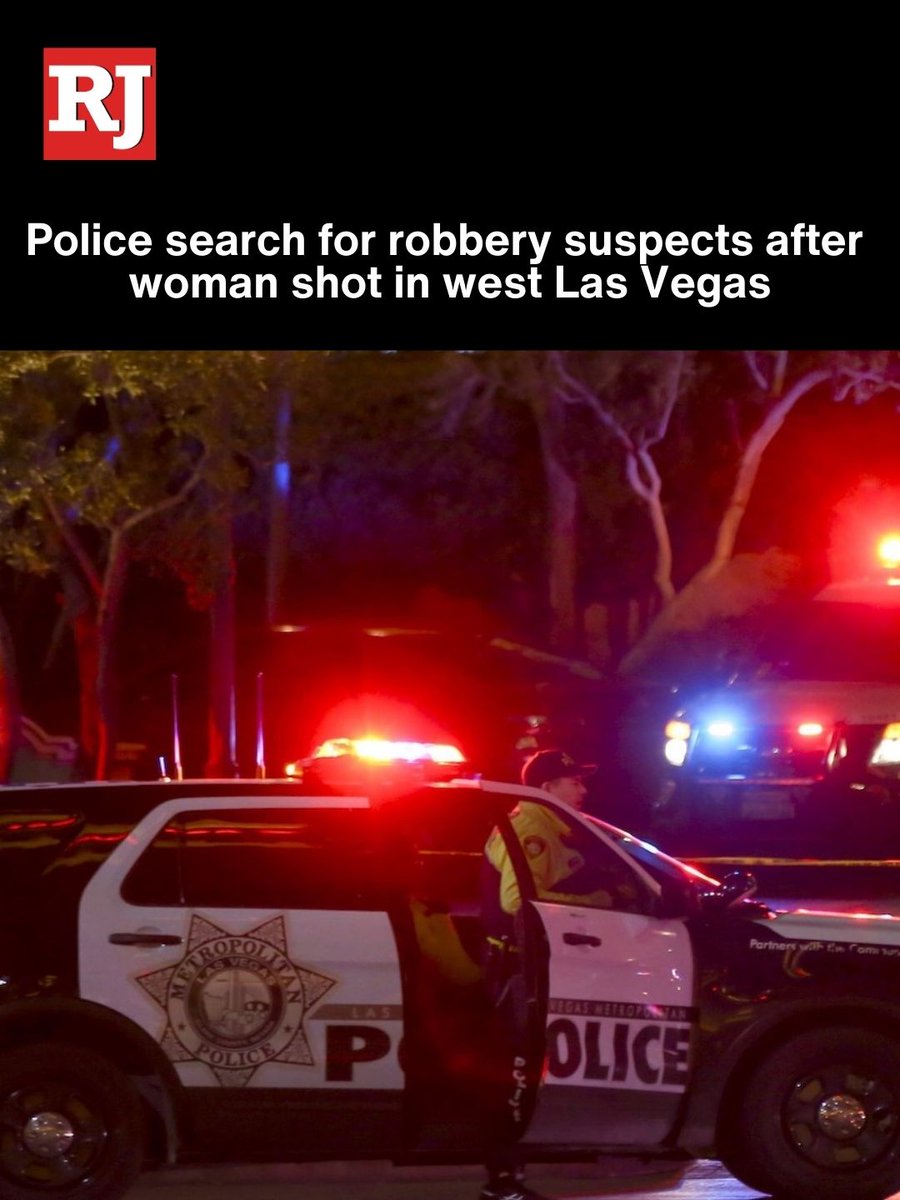 Police are investigating a robbery-related shooting in which a woman was shot Monday night in the west Las Vegas Valley