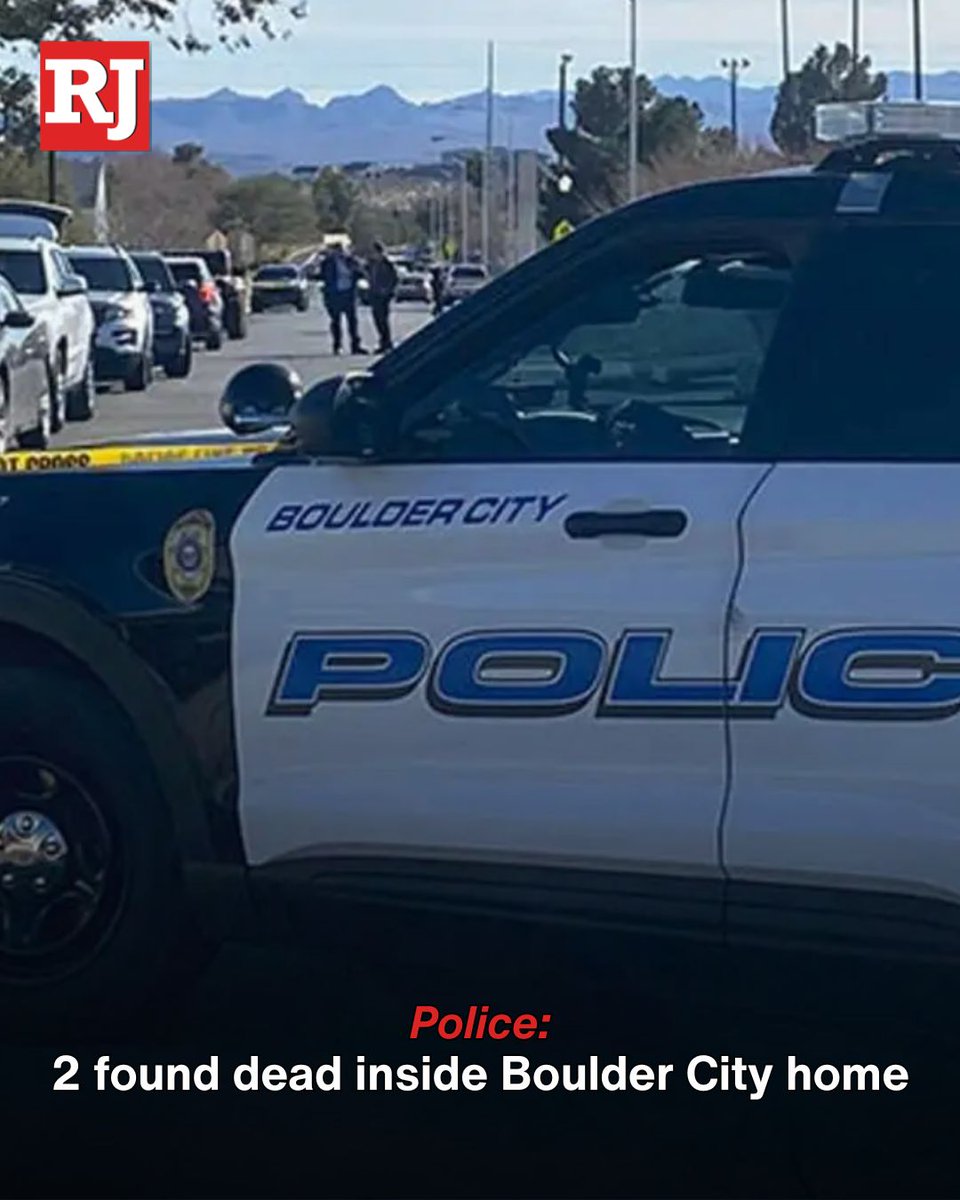 Officers found two people dead inside their home in Boulder City after a family member called 911, police said